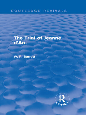 cover image of The Trial of Jeanne d'Arc (Routledge Revivals)